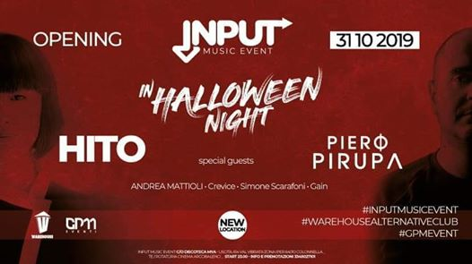 INPUT Music Event - Opening in Halloween ■guest dj Hito + Pirupa