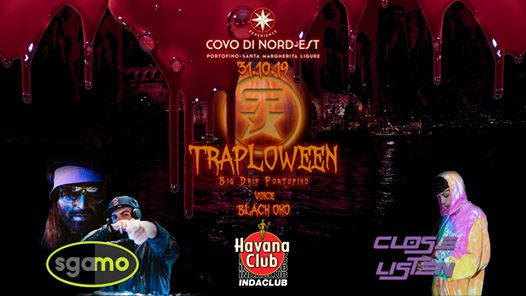 31_10_19 - Traploween X Havana Indaclub - Covo Di Nord Est