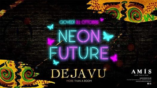 Neon Future • Dejavu • Halloween Night