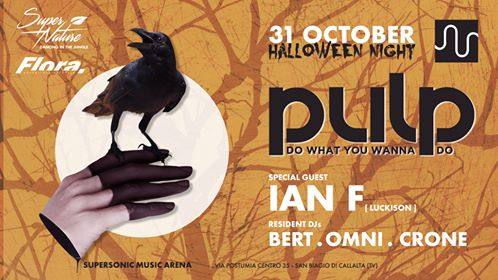 PULP Supernature + Flora | Halloween Night / IAN F. #6