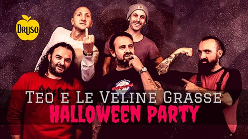 Teo e le Veline Grasse ✦ Halloween Party ✦ Live at Druso BG