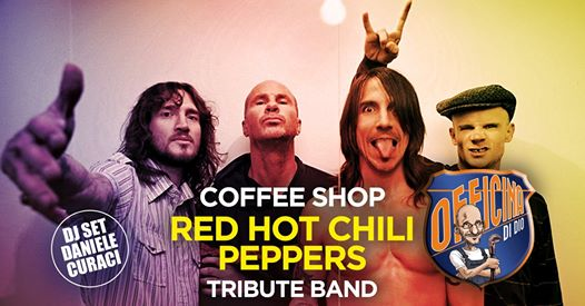 Coffee Shop - RHCP Tribute Live @Officina di Dio