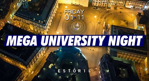 Mega University Night - Ingresso Omaggio entro 00.30
