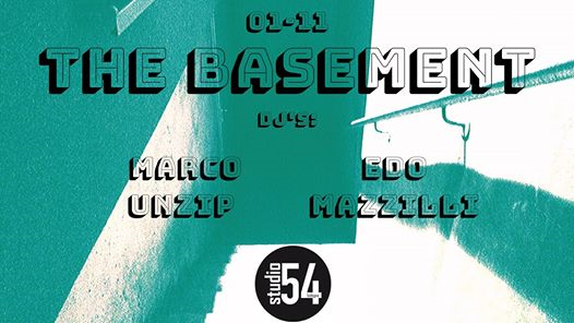 The Basement - Marco Unzip & Edo Mazzilli