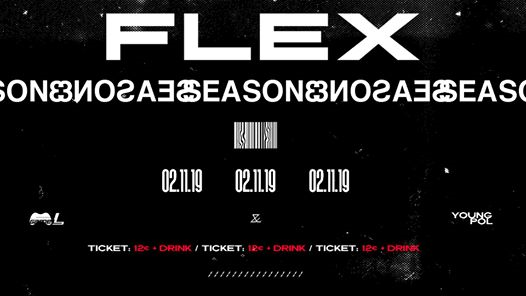 Flex: 02/11/19 at Fuori Orario (Mainstage)
