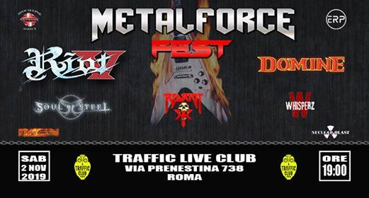 Metalforce Fest con RIOT V + Domine & more | Traffic, Roma