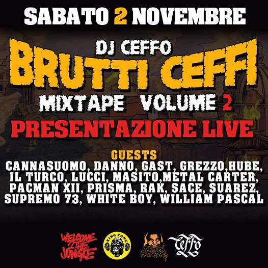 Brutti Ceffi Mixtape Vol.2 Live Show - Presentazione ufficiale
