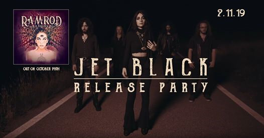 Ramrod - JET BLACK - Release Party