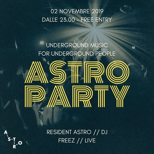 02.11 | ASTRO PARTY - free entry