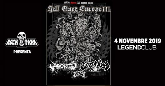 Aborted, Entombed AD, Baest // 4.11.19 - Legend Club Milano