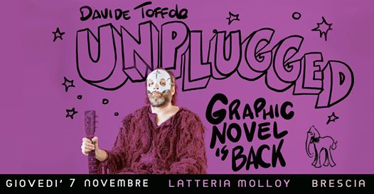 Davide Toffolo - Graphic Novel Is Back Unplugged a Brescia