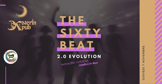 The Sixty Beat 2.0 EVOLUTION-acoustic version Mad(e) in Duo LIVE