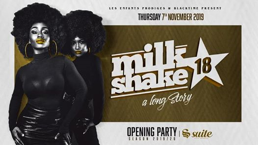 La Suite - Milkshake Opening