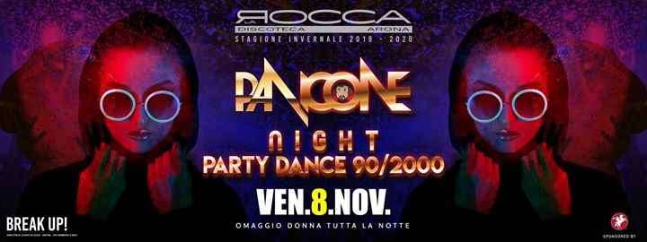 BreakUp! Fri. 8/11 Panicone Night 90/2000 - La Rocca Gold