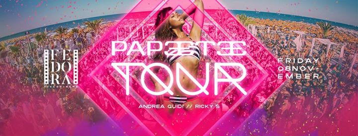 Papeete Beach On Tour • Fedora Discocinema - 8 Nov