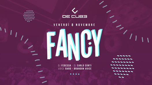 FANCY - Il Venerdì De Cube Club 08.11.19