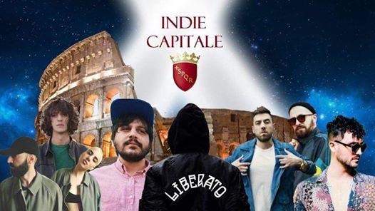 INDIE CAPITALE ★ La festa dell’indie di Roma