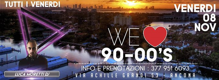 We Love 90-00's LUCA Moretti DJ