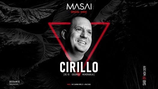 Dj Cirillo from Cocoricó - Masai Club - Sabato 9 Novembre 2019