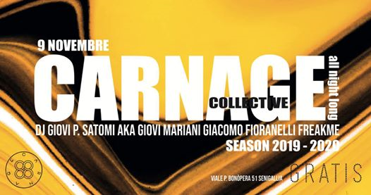Carnage Collective x Gratisclub (09 Novembre)