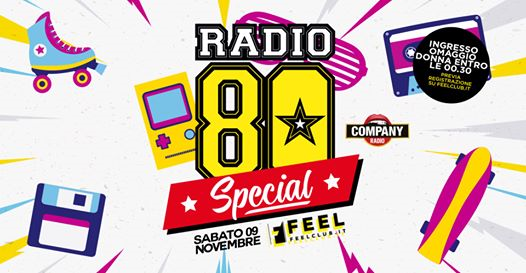 Radio 80 Special w/Radio Company @FeelClub
