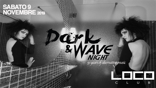 Dark 'n' Wave Night | 9 Years of Alternative Music