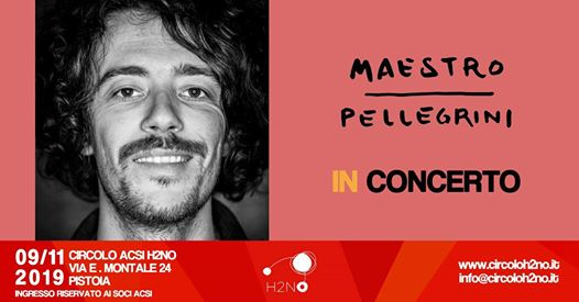Maestro Pellegrini in concerto+Pippodj set@H2NO