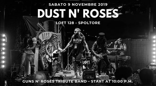 Dust N' Roses tribute Guns N' Roses + Dj set