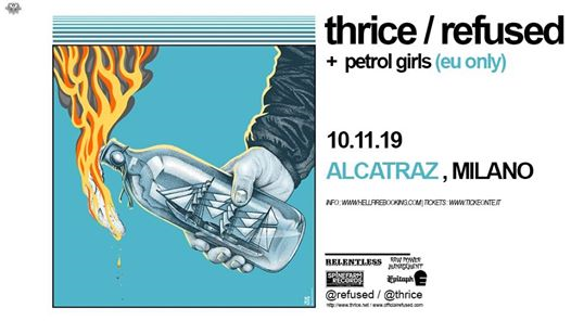 Thrice / Refused / Petrol Girls | Alcatraz, Milano