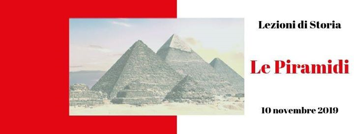 Lezioni di Storia | Le Piramidi
