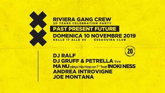 Past Present Future - XXrivieragang 20 years celebration party