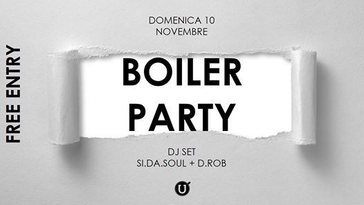 Boiler Party - Si Da Soul + D.rob