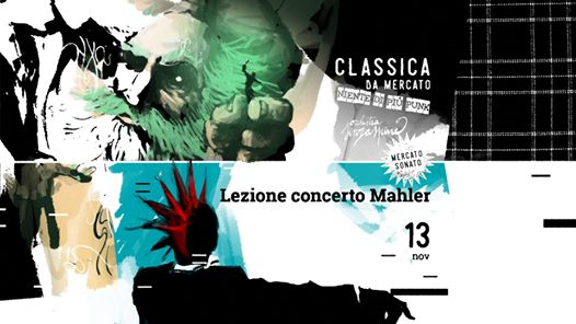 CLASSICAdamercato | Lezione concerto Mahler