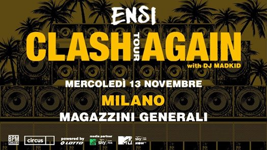 Ensi // 13.11 Magazzini Generali, Milano