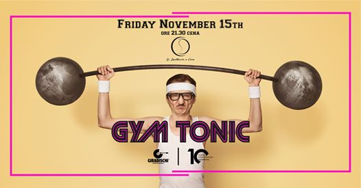 ⚈ Giradischi Club GYM TONIC + Lo Spettacolo a Cena November 15th