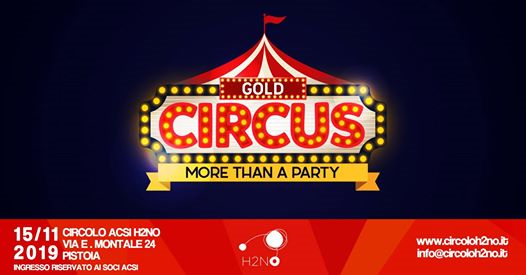 Gold Circus -More Than a Party- at H2NO
