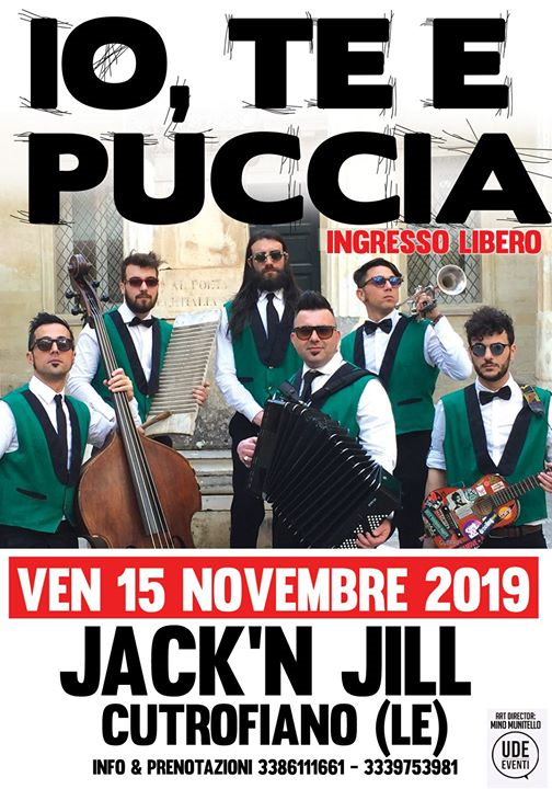 Io, Te & Puccia Live Venerdì 15 Novembre al Jack'n Jill