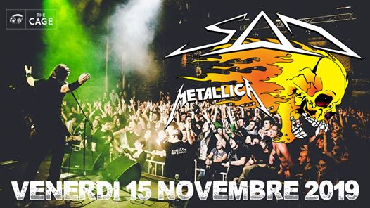 SAD - European Metallica Tribute a Livorno // The Cage
