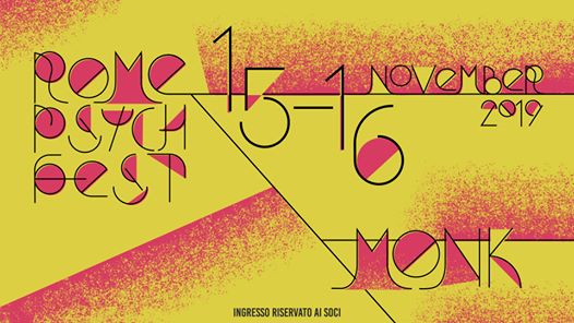 Rome Psych Fest 2019 - IV Edition // MONK