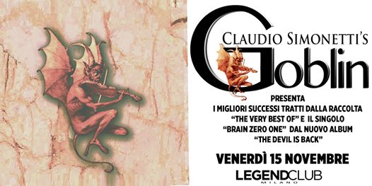 Claudio Simonetti's Goblin // 15 Novembre at Legend Club Milano