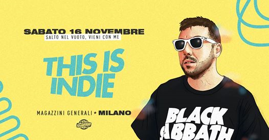 This is Indie / Magazzini Generali / Milano