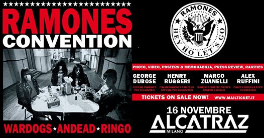 Ramones Convention - Alcatraz, Milano - Wardogs, Andead, Ringo