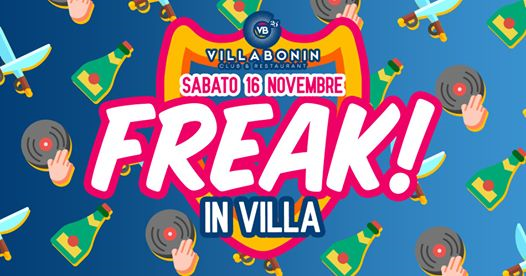 Freak! @Villa Bonin