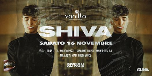 Sabato 16 Novembre - Shiva - Bossoli on Tour