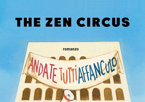 Presentazione Romanzo The Zen Circus
