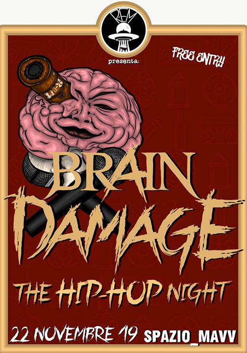 Brain Damage The Hip Hop Night // Spazio Mavv