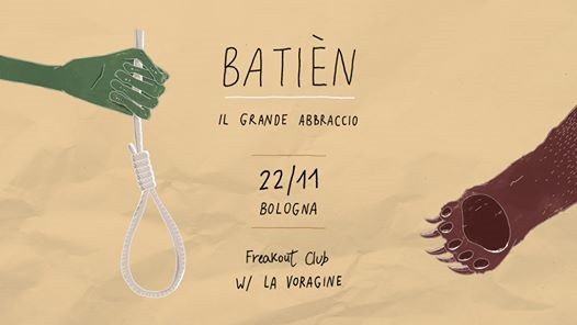 Up to You! /// Batièn, La Voragine | Freakout Club