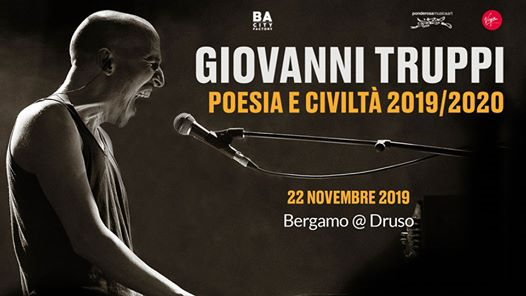 Giovanni Truppi - Poesia e Civiltà 2019/2020 - Druso,Bergamo