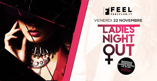 Ladies Night Out @FeelClub