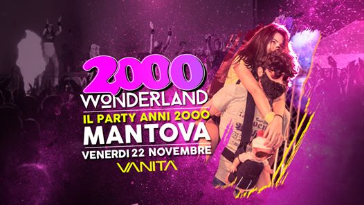 2000 Wonderland Mantova - Vanità Club